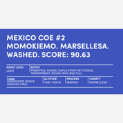 A blue card with white text presenting Mexico COE #2 Momokiemo Marsellesa Washed, with score, roast level, tasting notes, farm, altitude, process, and variety.