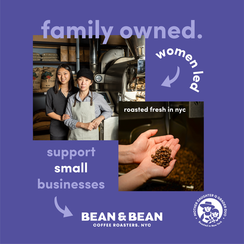 An advertisement for Bean & Bean Coffee Roasters, a family-owned, women-led small business that roasts coffee fresh in New York City.